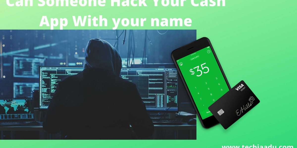 Recognize Can Someone Hack Your Cash App With Your Name Or Not