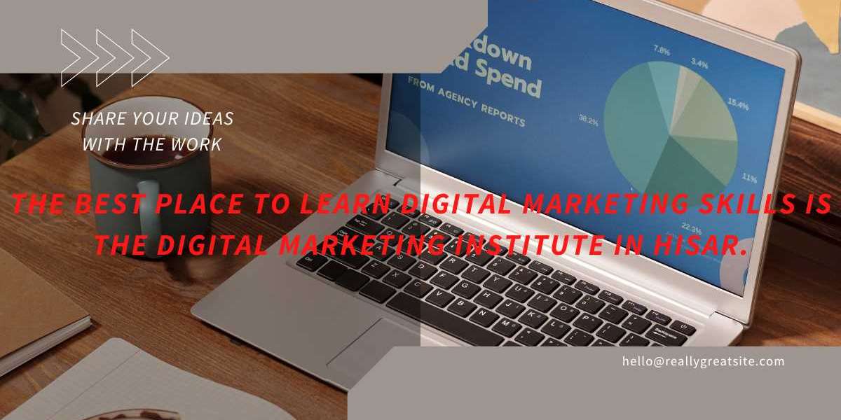 The best place to learn digital marketing skills is the Digital Marketing Institute in Hisar.